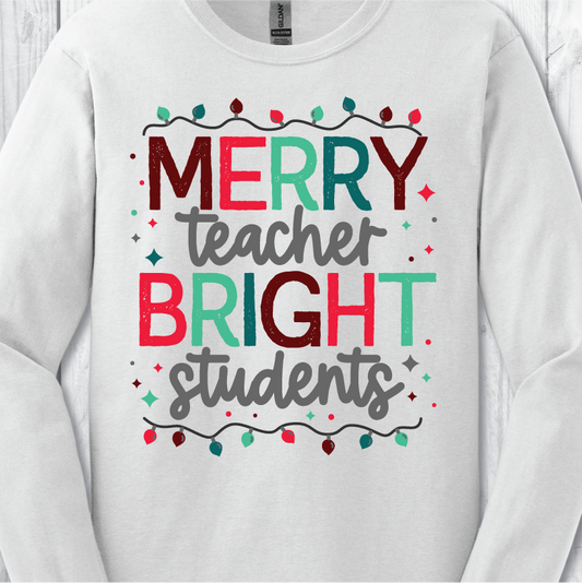 Christmas Merry Teacher - White Long Sleeve or Sweatshirt