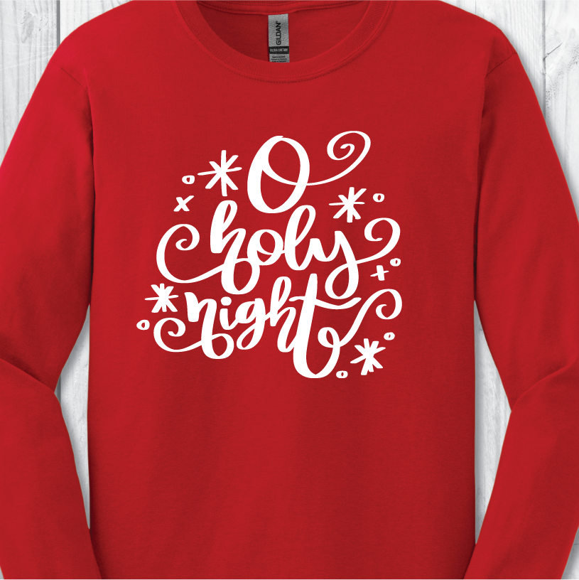 Christmas Oh Holy Night - Red Long Sleeve or Sweatshirt